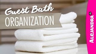 Guest Bathroom Organization Ideas & Tour (Part 2 of 2) by Home Organizing by Alejandra.tv 371,844 views 7 years ago 5 minutes, 38 seconds