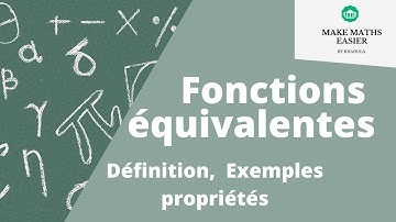 Fonctions équivalentes : définitions et exemples