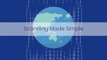 Scanning Made Simple
