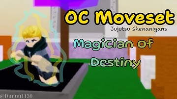 Magician of Destiny oc moveset JJS ( Arena of Shenanigans #1 )