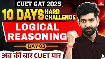 CUET 2025 General Aptitude Test | SET | CUET Reasoning | Part 3