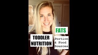 FATS - portion & food sources | TODDLER NUTRITION | Registered Dietitian Nutritionist (RD) #onebody