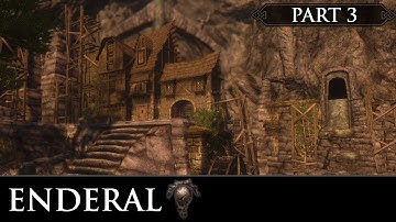 Enderal: The Shards of Order - Part 3