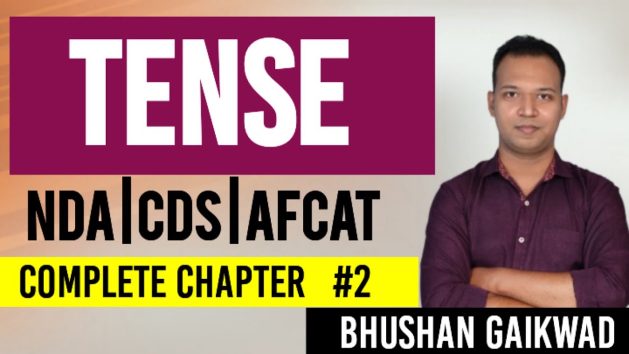 TENSE FOR NDA | CDS | AFCAT EXAM 2025 | CLASS- 2 | ENGLISH CLASSES ...