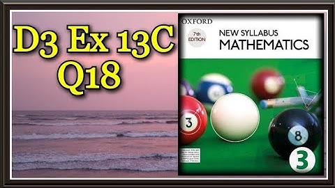 Q18 || Ex 13C || D3 || Geometrical properties of a Circle || NSM 7th edition