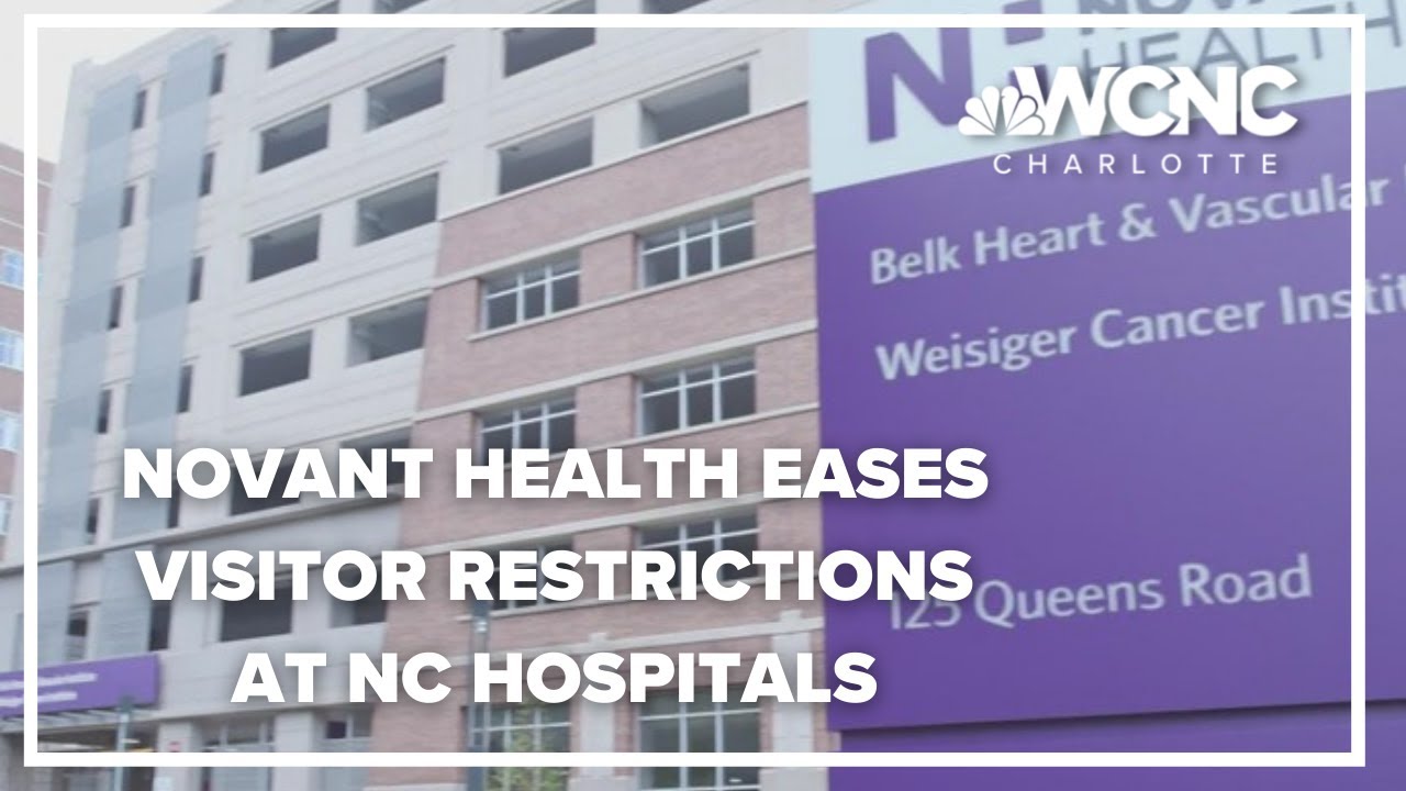 Novant Health eases visitor restrictions at North Carolina hospitals