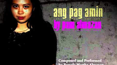 Pam almazan - Pag amin (original)