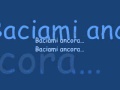 Baciami Ancora Lyrics Baciami Ancora Lyrics