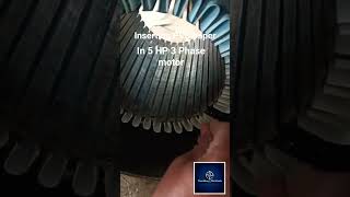 Inserting PVC paper 5 HP #3phaseinductionmotor #trending #viralvideo #viral #youtubeshorts #shorts