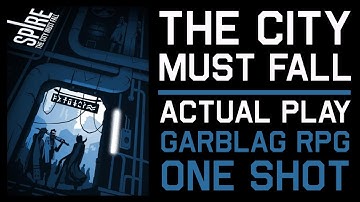 Spire RPG Actual Play - Garblag One Shot