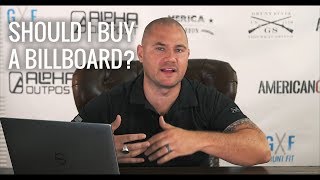 SHOULD I BUY A BILLBOARD?