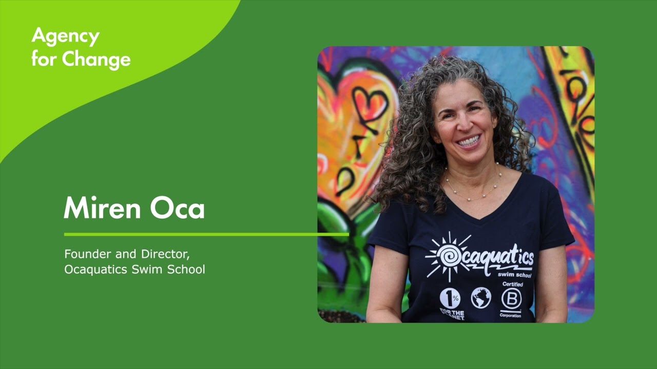 Agency for Change Podcast: Miren Oca, Ocaquatics Swim School