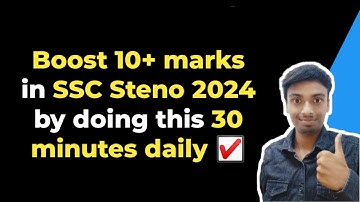 How to Increase Marks in SSC Stenographer 2024 | Boost Mock Test Scores & English Preparation