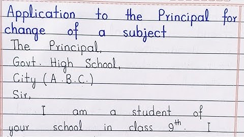 | Application to the Principal for the change of a subject |