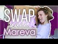 SWAP AVEC MAREVA (SWEETMPROJECT) 🛍