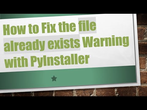 How to Fix the file already exists Warning with PyInstaller