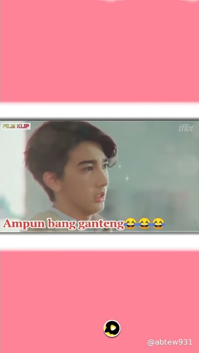 Video ngakak😂 ||FILM TERLALU TAMPAN😌
