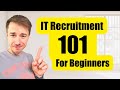 How to start in it recruitment  101  it  tech recruitment insights