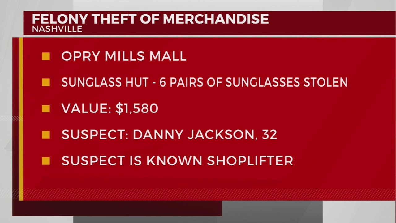 Man charged with felony theft after allegedly stealing sunglasses YouTube
