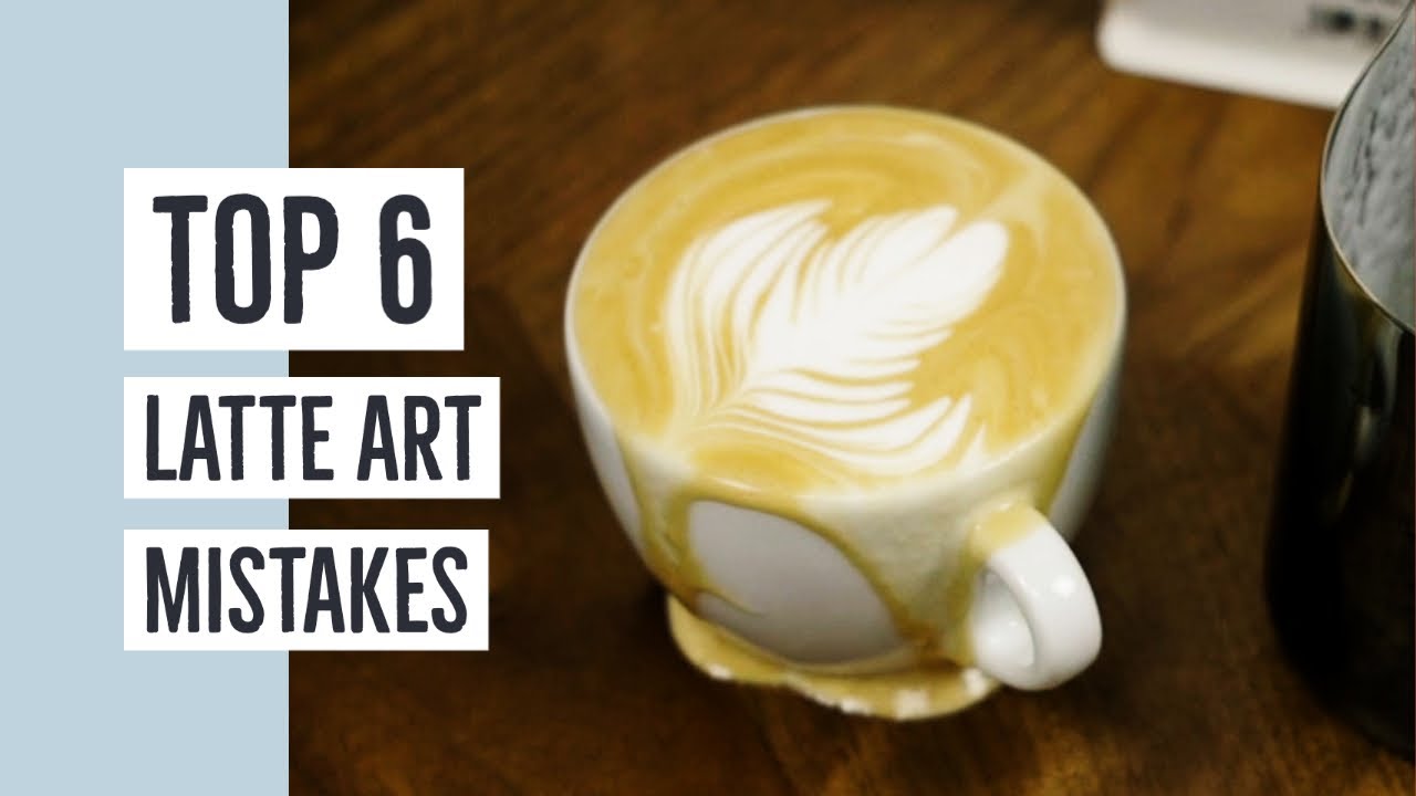 Los 6 principales errores del latte art