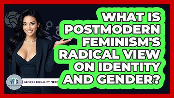 What Is Postmodern Feminism