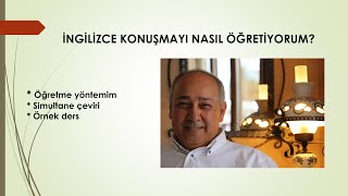 İNGİLİZCE KONUŞMAYI (SPEAKING) NASIL ÖĞRETİYORUM? | İNGİLİZCE ÖĞRENİYORUM | EKREM UZBAY