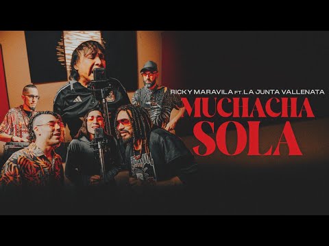 LA JUNTA VALLENATA FT RICKY MARAVILLA (MUCHACHA SOLA)