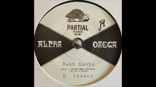 Gregory Isaacs - Bush Ganja / Oh What A Dub