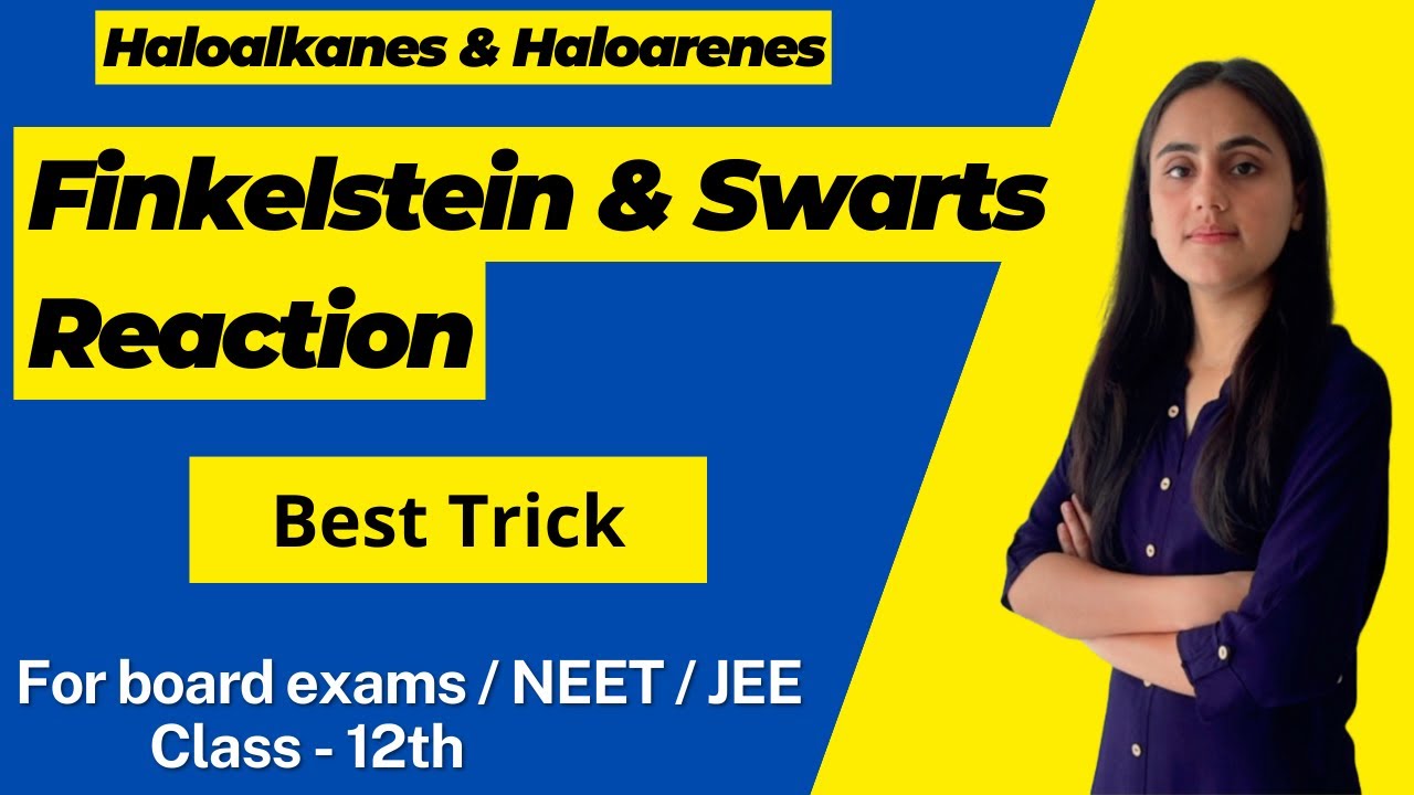 Finkelstein Reaction Swarts Reaction Class 12 Haloalkanes And swarts-reaction-super-trick-class-11-class-12-neet-youtube