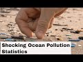 Shocking ocean pollution statistics