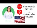 #496.Kinh nghiệm ĐẶT LỊCH HẸN và PHỎNG VẤN VISA MỸ