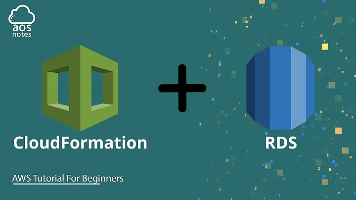 How to Create an RDS Database Using CloudFormation