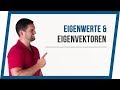 Eigenwerte, Eigenvektoren in Kürze | Mathe by Daniel Jung