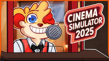 BECOMING A MULTI MILLIONAIRE BY OWNING A MOVIE THEATER!!! [CINEMA SIMULATOR] EP.1