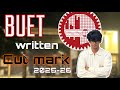 ৬০০ তে কত পেলে বুয়েটে র্যাংক আসবে? BUET cutmark analysis 2025-26