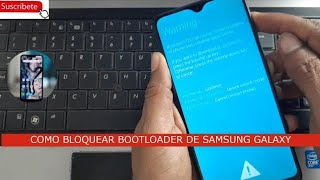 Como BLOQUEAR  Bootloader DE Samsung Galaxy