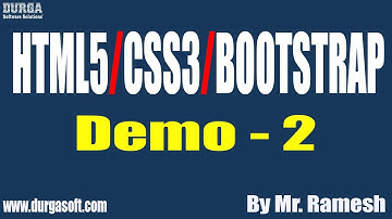 HTML5/CSS3/BOOTSTRAP tutorials || Demo - 2 || by Mr. Ramesh On 02-03-2022 @8AM IST
