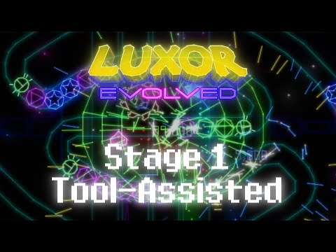 Luxor Evolved - Stage 1 But using Tool-Assisted!