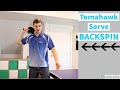 Forehand Tomahawk Serve | Backspin