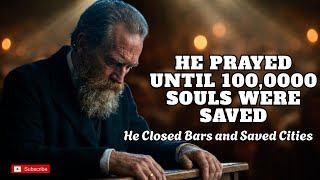 Charles G Finney : The Man God Wouldn't Let Die Until He Shook the Entire Western World