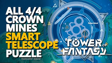 All Crown Mines Smart Telescope Puzzle Tower of Fantasy