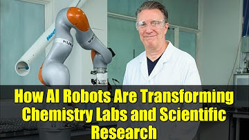 How AI Robots Are Transforming Chemistry Labs and Scientific Research
