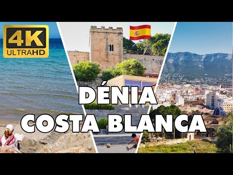 Dénia Spain 🌞 Costa Blanca Top Things to Do 4K► Best Beaches ►