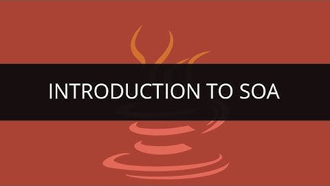 Introduction to SOA | Learn  SOA Policies and Process | SOA Tutorial | Edureka