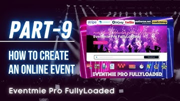 Eventmie Pro FullyLoaded | Part-9 | How to Create An Online Event