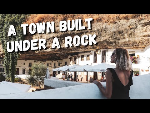 Setenil de las Bodegas, Cádiz, Spain | A town built under a rock!