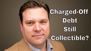 Can Creditors Still Collect on ChargedOff Debts?