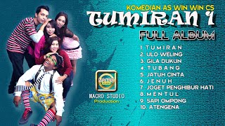 AS WIN WIN | TUMIRAN 1 (FULL ALBUM) KOMEDIAN JAWA TERKOCAK | MEMBUAT SAHABAT TERTAWA DAN TERHIBUR.