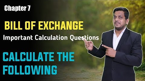 Bill of Exchange | Calculate the following | 12th Accounts | Ashish Sir