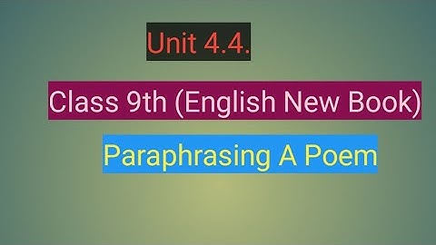 "Paraphrasing a Poem" Unit 4.4. Exs 1,2 & 3. (English IX)